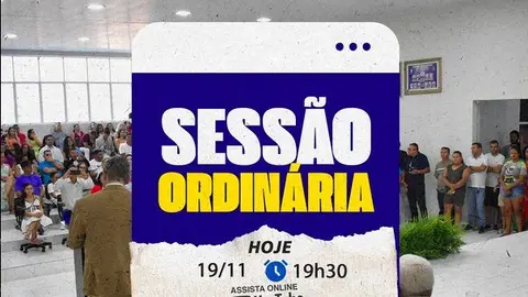Hoje é dia de Sessão Ordinária!