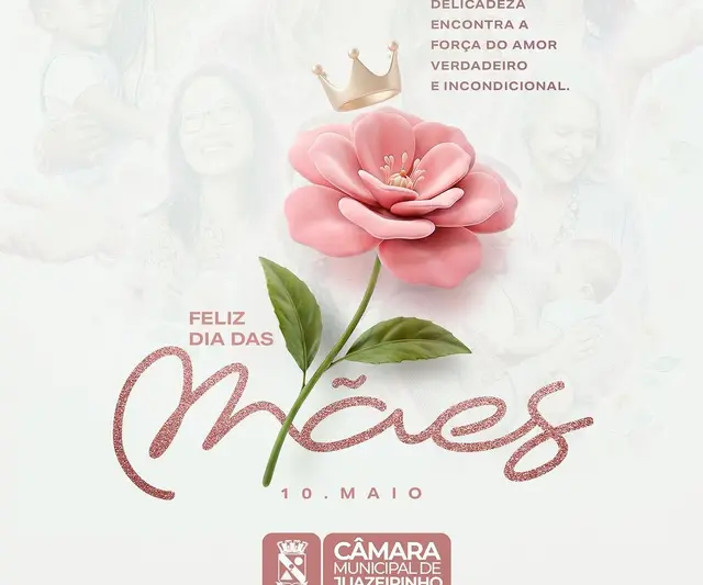 Câmara Municipal celebra o Dia das Mães, exaltando amor e dedicação