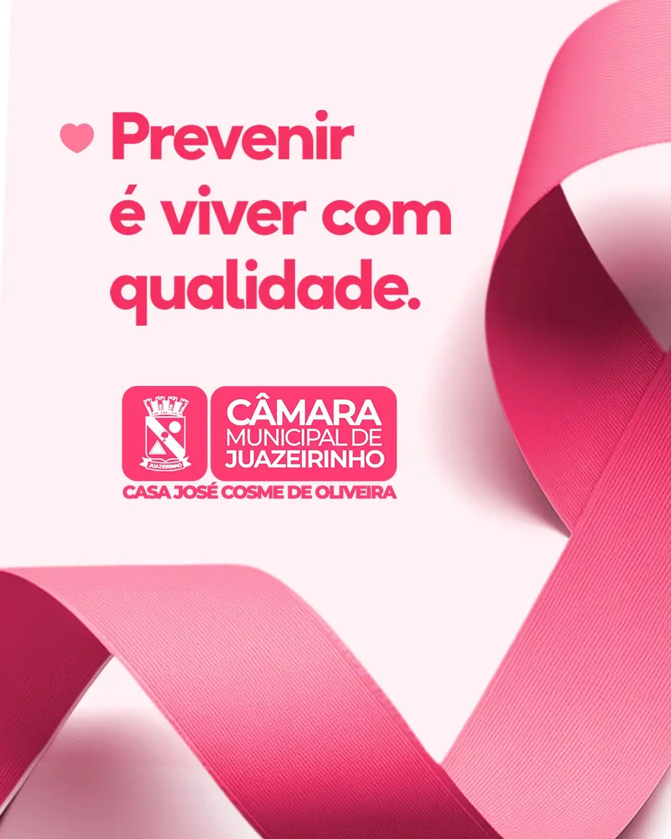 Câmara de Juazeirinho reforça prevenção ao câncer de mama no Outubro Rosa
