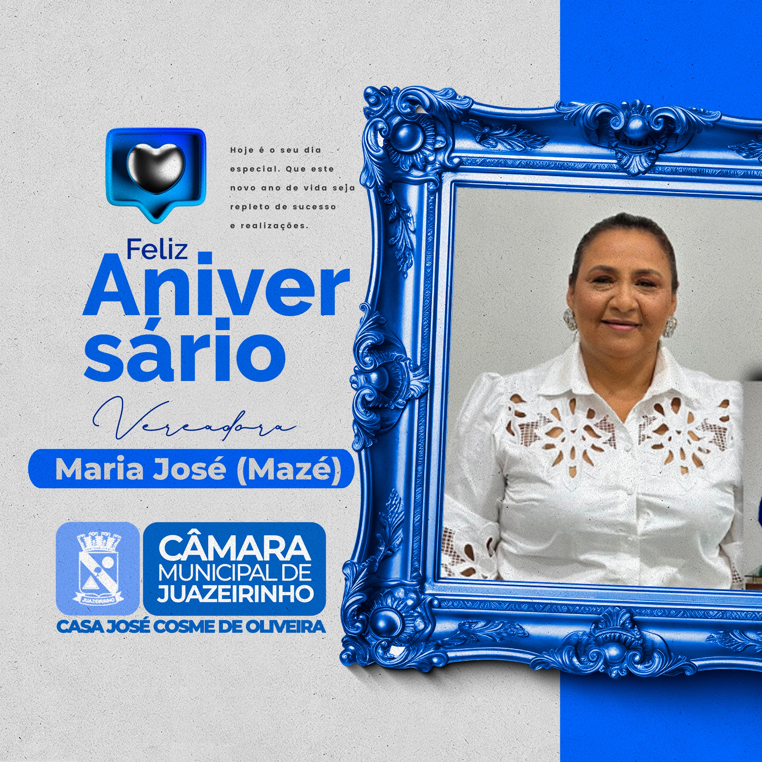Hoje é dia de celebrar mais um ano de vida da vereadora Maria José (Mazé).