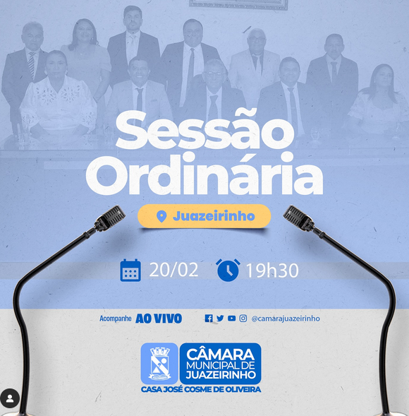 Participe da Sessão Ordinária da Câmara Municipal de Juazeirinho!