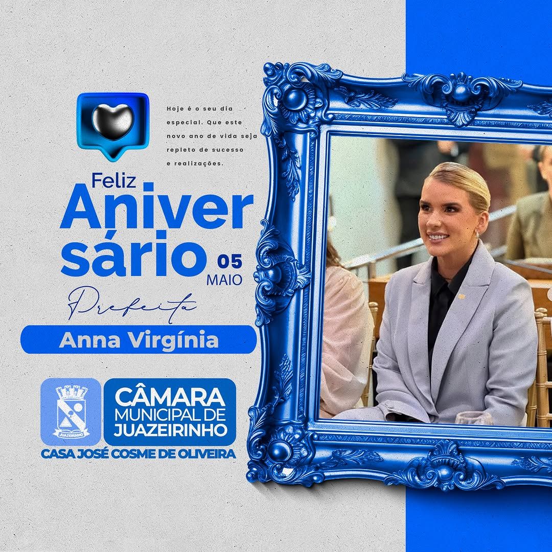 Câmara de Juazeirinho parabeniza Prefeita Anna Virgínia e destaca dedicação